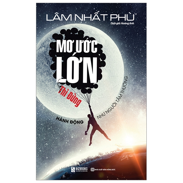Mơ Ước Lớn Thì Đừng Hành Động Như Người Tầm Thường PDF Mơ Ước Lớn Thì Đừng Hành Động Như Người Tầm Thường PDF
