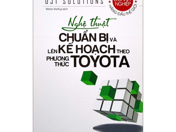 Nghệ Thuật Chuẩn Bị Và Lên Kế Hoạch Theo Phương Thức Toyota PDF
