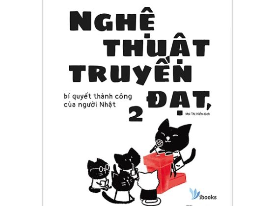 Nghệ Thuật Truyền Đạt, Bí Quyết Thành Công Của Người Nhật 2 PDF