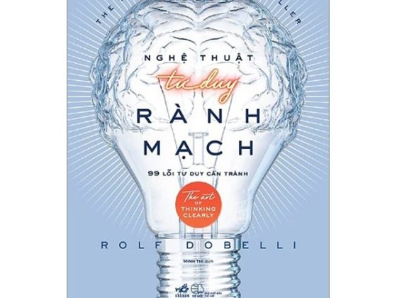 Nghệ Thuật Tư Duy Rành Mạch (Tái Bản 2018) PDF