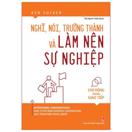 Nghĩ, Nói, Trưởng Thành Và Làm Nên Sự Nghiệp PDF