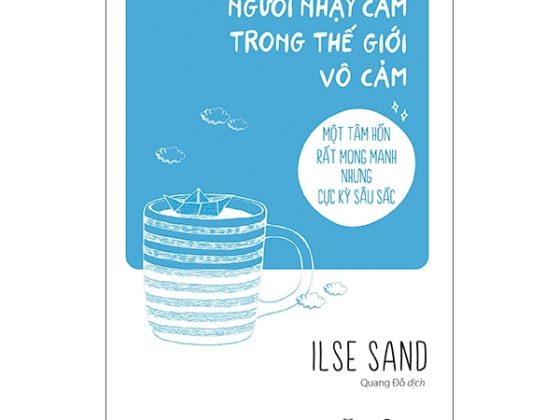 Người Nhạy Cảm Trong Thế Giới Vô Cảm PDF
