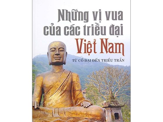 Những Vị Vua Các Triều Đại Việt Nam - Từ Cổ Đại Đến Triều Trần PDF