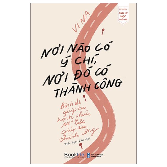 Nơi Nào Có Ý Chí, Nơi Đó Có Thành Công PDF