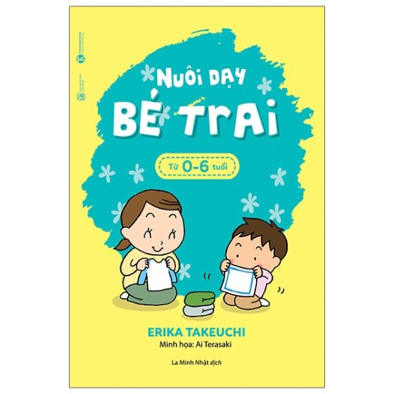 Nuôi Dạy Bé Trai Từ 0 - 6 Tuổi PDF