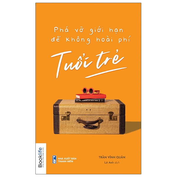 Phá Vỡ Giới Hạn Để Không Hoài Phí Tuổi Trẻ PDF Phá Vỡ Giới Hạn Để Không Hoài Phí Tuổi Trẻ PDF