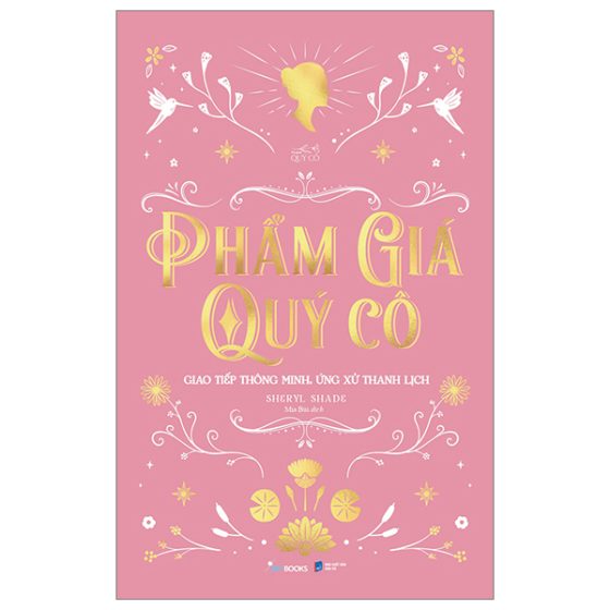 Phẩm Giá Quý Cô - Giao Tiếp Thông Minh, Ứng Xử Thanh Lịch PDF