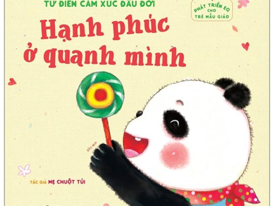 Phát Triển EQ Cho Trẻ Mẫu Giáo - Hạnh Phúc Ở Quanh Mình PDF