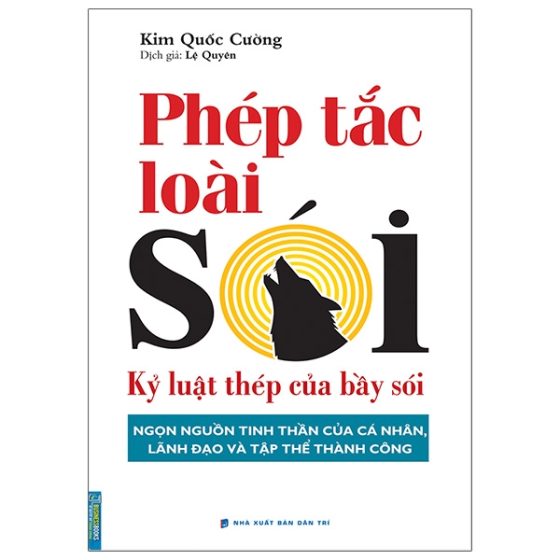 Phép Tắc Loài Sói - Kỷ Luật Thép Của Bầy Sói PDF
