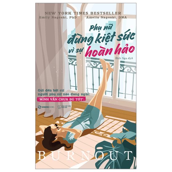Phụ Nữ - Đừng Kiệt Sức Vì Sự Hoàn Hảo PDF