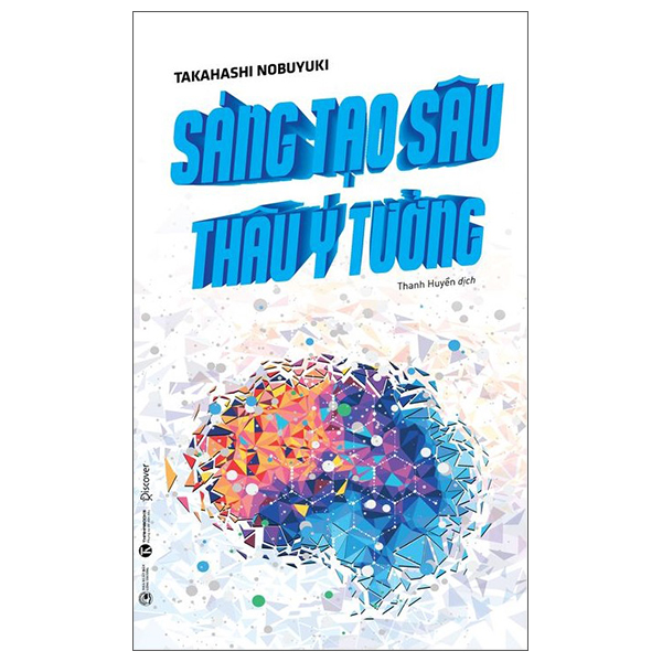 Sáng Tạo Sâu Thâu Ý Tưởng PDF Sáng Tạo Sâu Thâu Ý Tưởng PDF
