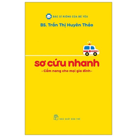 Sơ Cứu Nhanh - Cẩm Nang Cho Mọi Gia Đình PDF