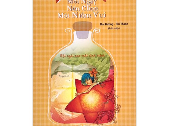 Sống Đẹp Mỗi Ngày - Mỗi Ngày Nên Chọn Một Niềm Vui - Một Ngôi Sao - Một Định Mệnh PDF