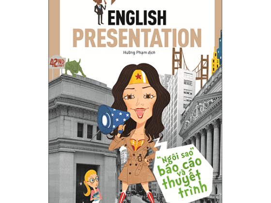Sống Sót Nơi Công Sở: English Presentation - "Ngôi Sao" Báo Cáo Và Thuyết Trình PDF