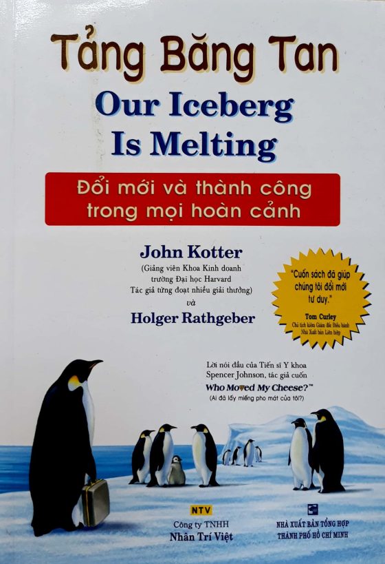 Tảng Băng Tan - Đổi Mới Và Thành Công Trong Mọi Hoàn Cảnh (Tái Bản 2017) PDF