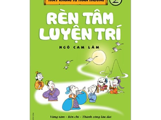 Thầy Khổng Tử Thân Thương - Tập 2: Rèn Luyện Tâm Trí PDF