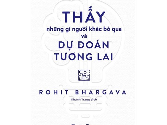 Thấy Những Gì Người Khác Bỏ Qua Và Dự Đoán Tương Lai PDF
