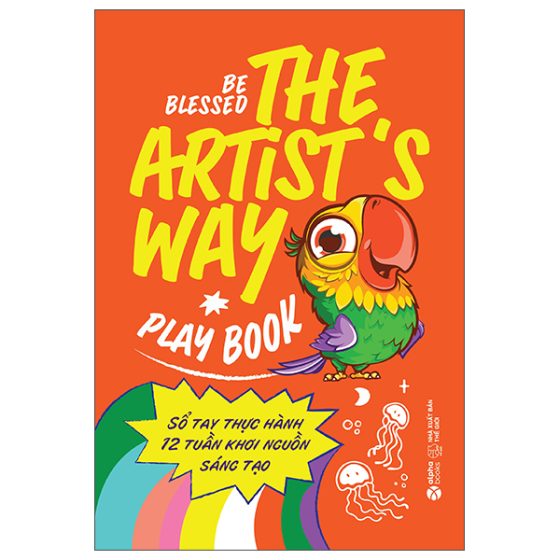 The Artist's Way Playbook - Sổ Tay Thực Hành 12 Tuần Khơi Nguồn Sáng Tạo PDF