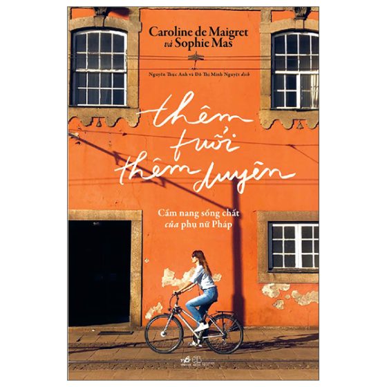 Thêm Tuổi Thêm Duyên - Cẩm Nang Sống Chất Của Phụ Nữ Pháp PDF
