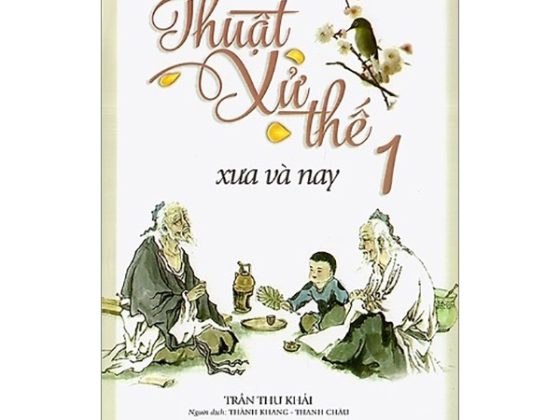 Thuật Xử Thế Xưa Và Nay - Tập 1 PDF