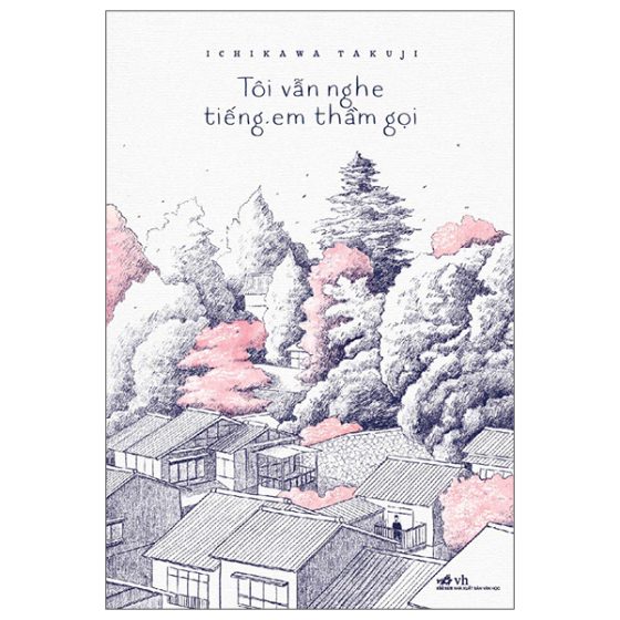 Tôi Vẫn Nghe Tiếng Em Thầm Gọi PDF