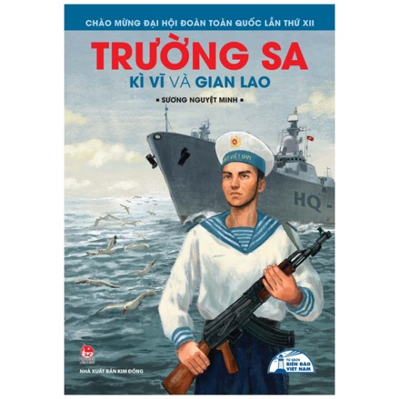 Tủ Sách Biển Đảo Việt Nam - Trường Sa Kì Vĩ Và Gian Lao PDF