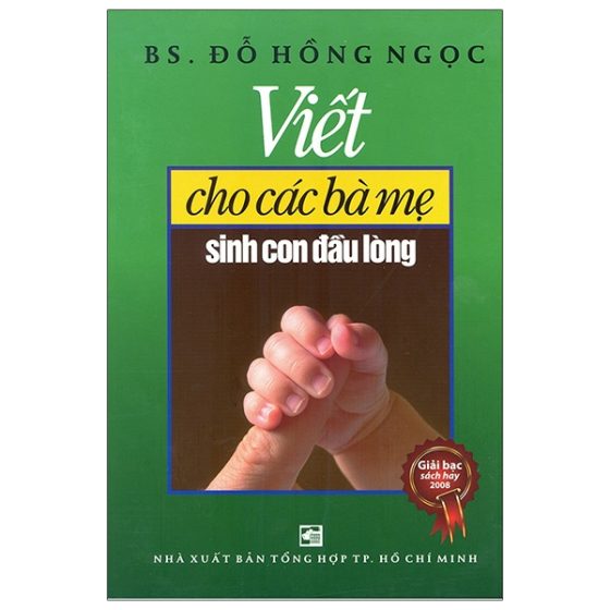Viết Cho Các Bà Mẹ Sinh Con Đầu Lòng PDF