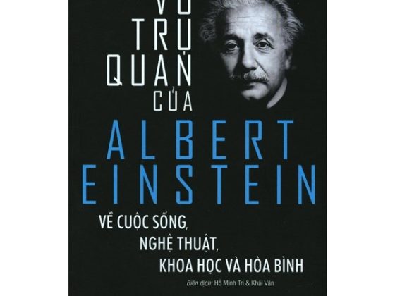 Vũ Trụ Quan Của Albert Einstein Về Cuộc Sống Nghệ Thuật, Khoa Học Và Hoà Bình PDF
