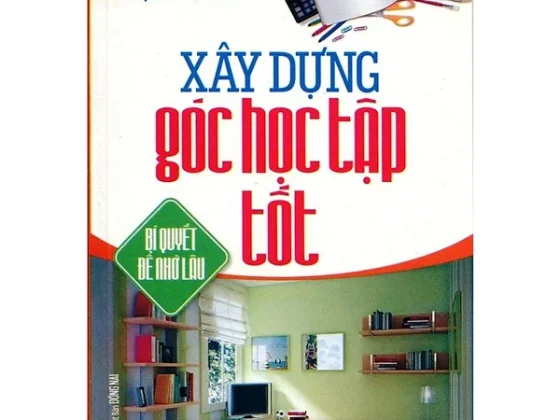 Xây Dựng Góc Học Tập Tốt (Sách Bỏ Túi) PDF