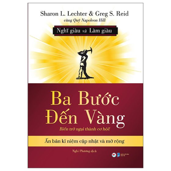 Ba Bước Đến Vàng - Nghĩ Giàu Và Làm Giàu : Biến Trở Ngại Thành Cơ Hội! PDF