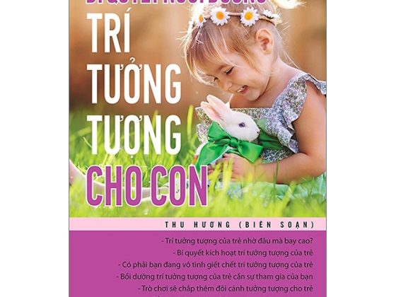Bí Quyết Nuôi Dưỡng Trí Tưởng Tượng Cho Con PDF