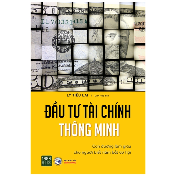 Đầu Tư Tài Chính Thông Minh - Con Đường Làm Giàu Cho Người Biết Nắm Bắt Cơ Hội PDF Đầu Tư Tài Chính Thông Minh - Con Đường Làm Giàu Cho Người Biết Nắm Bắt Cơ Hội PDF