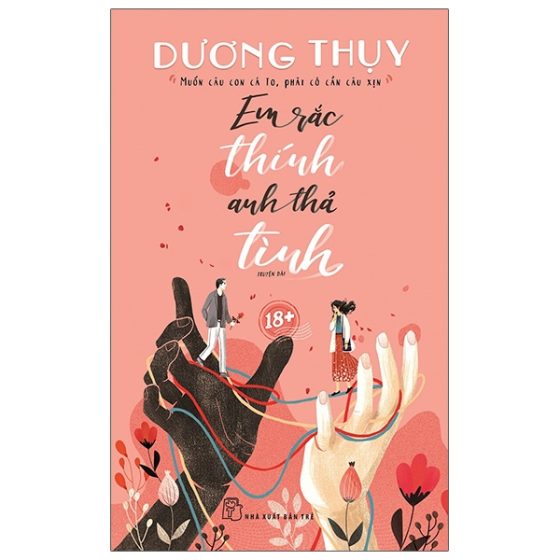 Em Rắc Thính, Anh Thả Tình PDF