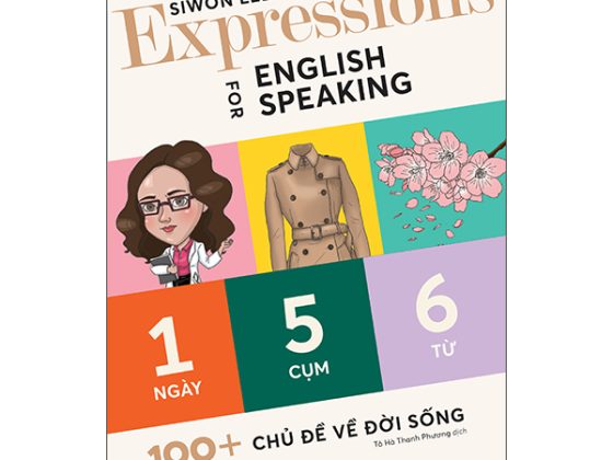 Expressions For English Speaking - 1 Ngày 5 Cụm 6 Từ - 100+ Chủ Đề Về Đời Sống PDF