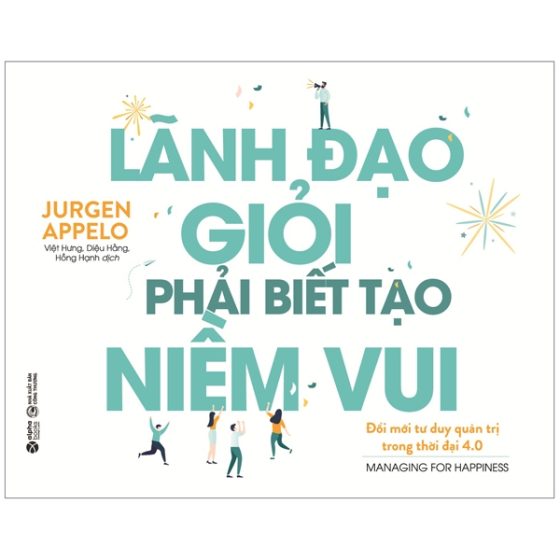 Lãnh Đạo Giỏi Phải Biết Tạo Niềm Vui PDF