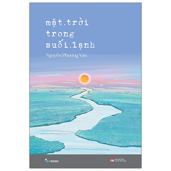 Mặt Trời Trong Suối Lạnh PDF Mặt Trời Trong Suối Lạnh PDF
