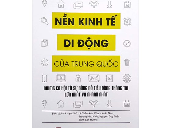 Nền Kinh Tế Di Động Của Trung Quốc - Những Cơ Hội Từ Sự Bùng Nổ Tiêu Dùng Thông Tin Lớn Nhất Và Nhanh Nhất PDF