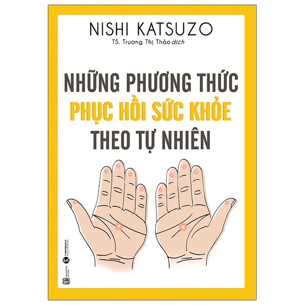 Những Phương Thức Phục Hồi Sức Khỏe Theo Tự Nhiên PDF Những Phương Thức Phục Hồi Sức Khỏe Theo Tự Nhiên PDF