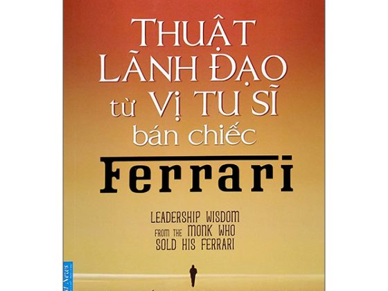 Thuật Lãnh Đạo Từ Vị Tu Sĩ Bán Chiếc Ferrari PDF