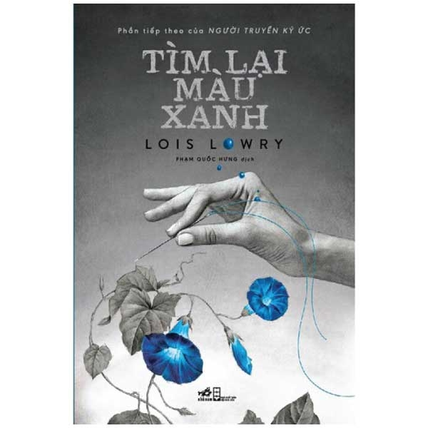 Tìm Lại Màu Xanh (Phần Tiếp Theo Của Người Truyền Ký Ức) PDF Tìm Lại Màu Xanh (Phần Tiếp Theo Của Người Truyền Ký Ức) PDF