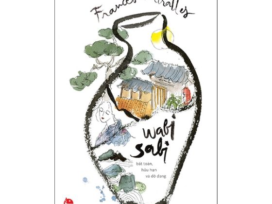 Wabi Sabi - Bất Toàn, Hữu Hạn Và Dở Dang PDF