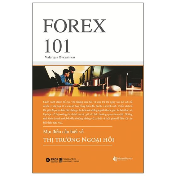 Forex 101 - Mọi Điều Cần Biết Về Thị Trường Ngoại Hối PDF