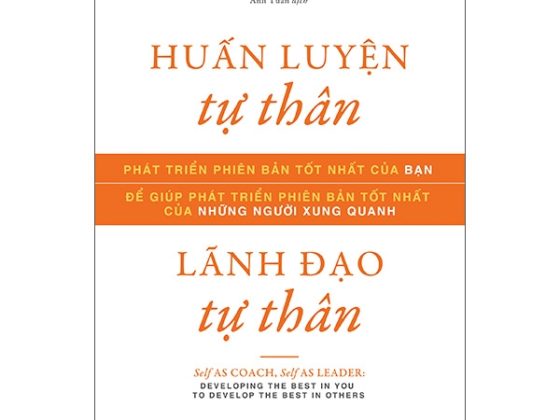 Huấn Luyện Tự Thân, Lãnh Đạo Tự Thân - Self As Coach, Self As Leader PDF