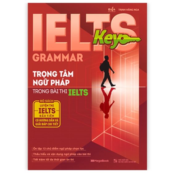 IELTS KEY GRAMMAR - Trọng Tâm Ngữ Pháp Trong Bài Thi IELTS PDF
