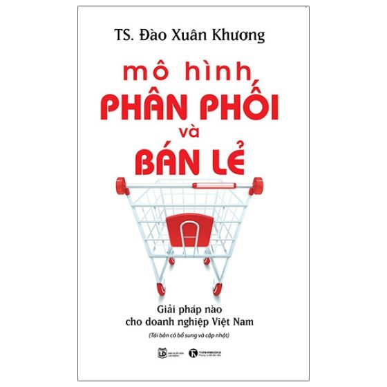 Mô Hình Phân Phối Và Bán Lẻ - Giải Pháp Nào Cho Doanh Nghiệp Việt Nam PDF