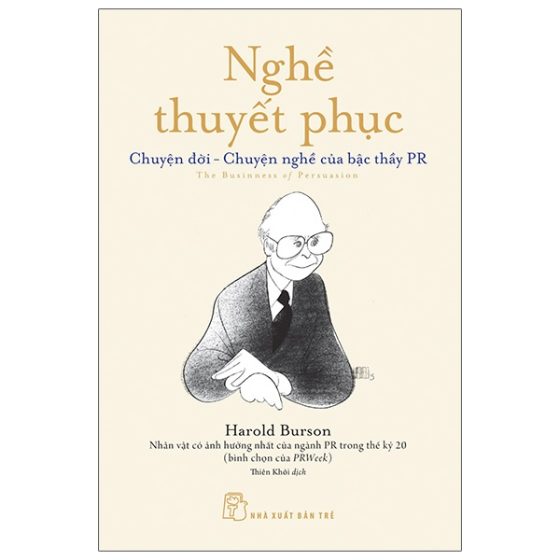 Nghề Thuyết Phục - Chuyện Đời - Chuyện Nghề Của Bậc Thầy PR PDF