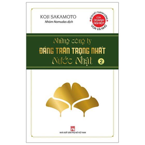 Những Công Ty Đáng Trân Trọng Nhất Nước Nhật - Tập 2 PDF