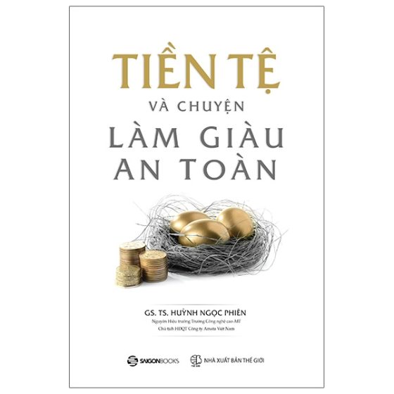 Tiền Tệ Và Chuyện Làm Giàu An Toàn PDF