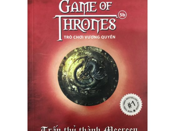 Trò Chơi Vương Quyền 5B - Trấn Thủ Thành Meereen PDF