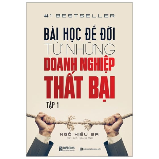 Bài Học Để Đời Từ Những Doanh Nghiệp Thất Bại - Tập 1 PDF